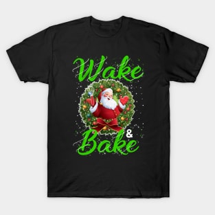 Wake And Bake Gift Christmas T-Shirt